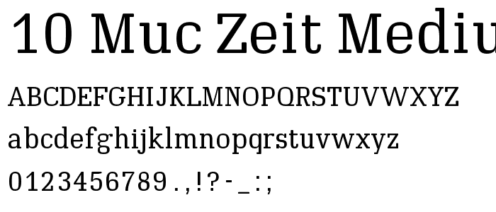 10 Muc Zeit Medium font