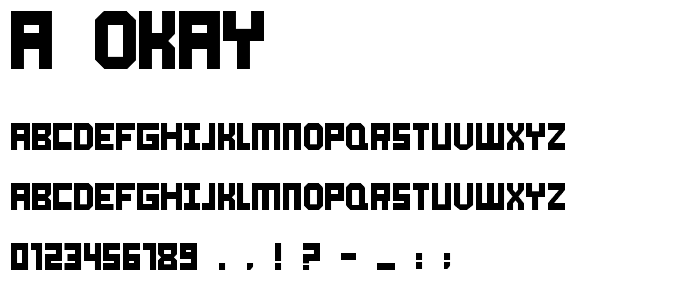 A Okay font