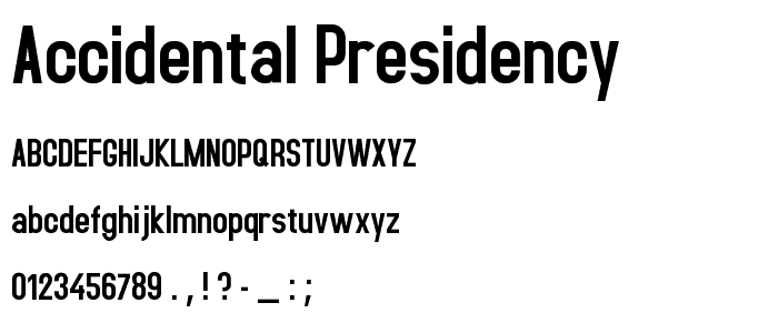 Accidental Presidency font