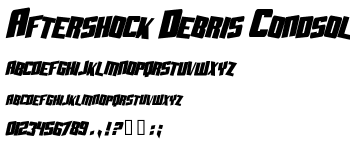 Aftershock Debris CondSolid Italic font