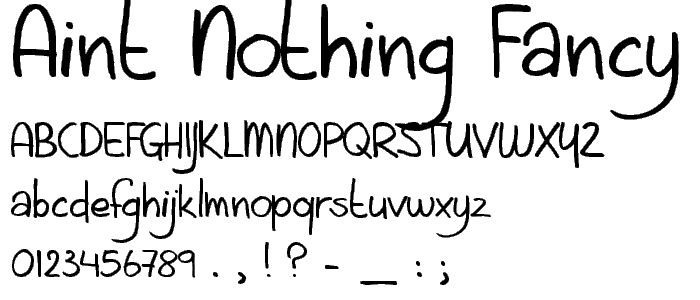 Aint Nothing Fancy font