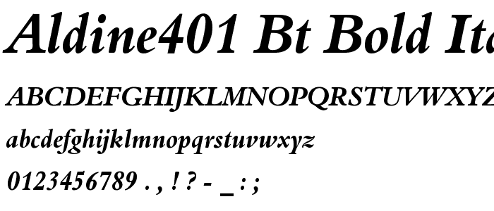 Aldine401 BT Bold Italic font