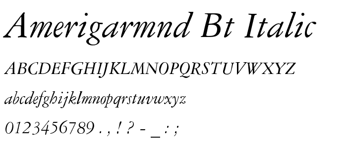 AmeriGarmnd BT Italic font