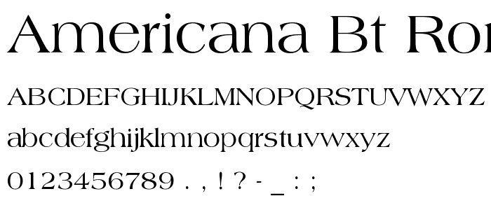 Americana BT Roman font