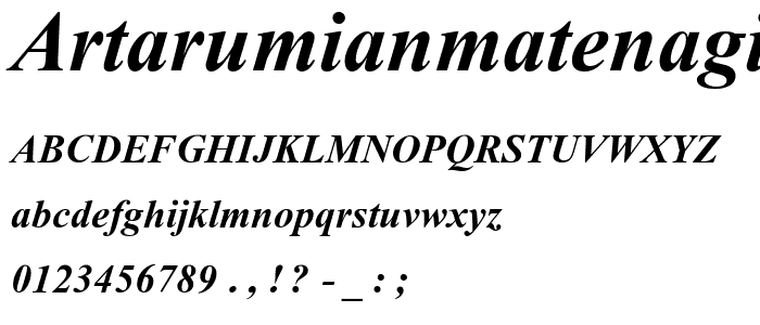 ArTarumianMatenagir Bold Italic font