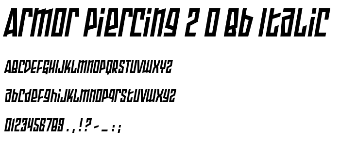 Armor Piercing 2.0 BB Italic font