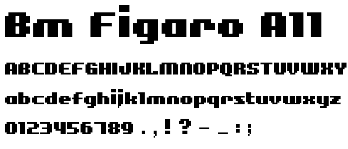 BM figaro A11 font