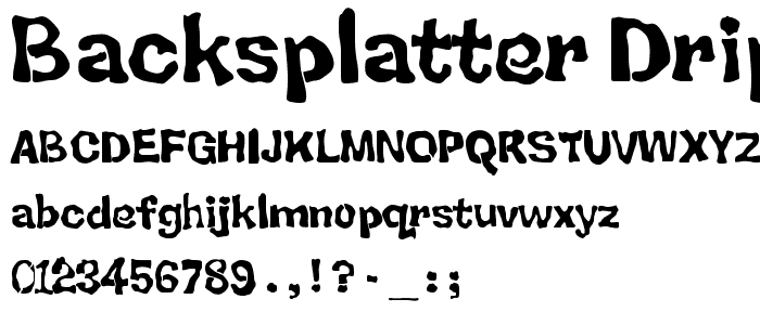 BackSplatter Drippy font