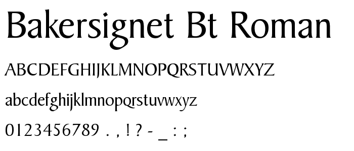 BakerSignet BT Roman font