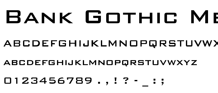 Bank Gothic Medium BT font