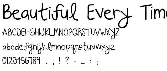 Beautiful Every Time font