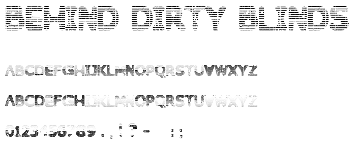 Behind Dirty Blinds font