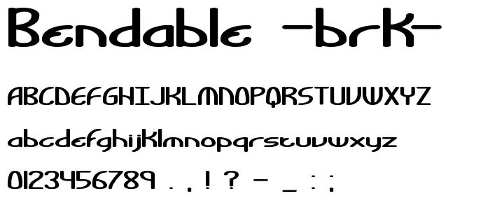 Bendable -BRK- font