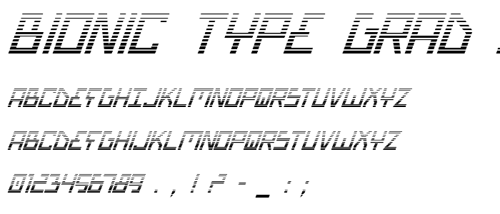 Bionic Type Grad Italic font