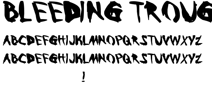 Bleeding Trough font