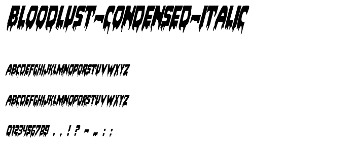 Bloodlust Condensed Italic font