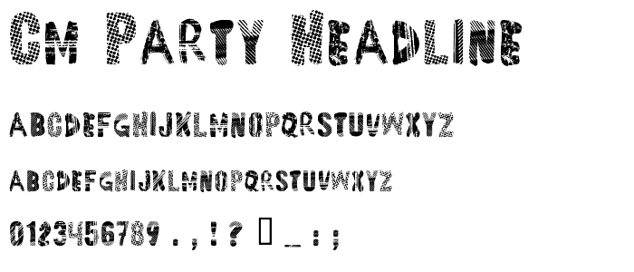 CM PARTY HEADLINE font