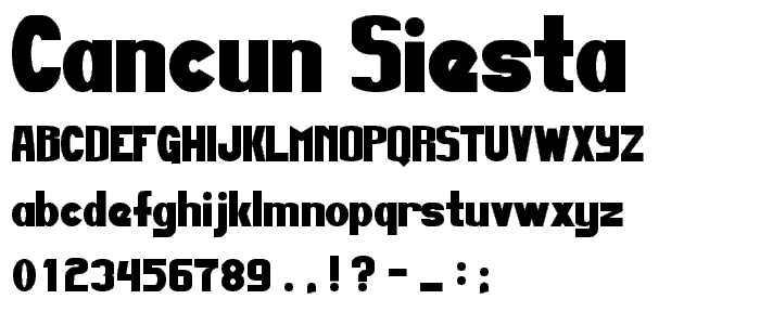 Cancun Siesta font