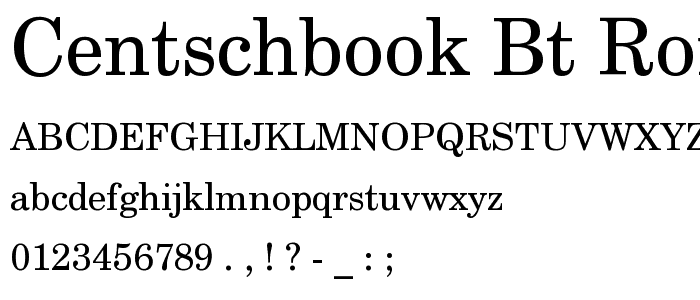 CentSchbook BT Roman font