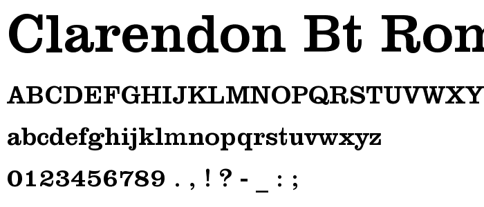 Clarendon BT Roman font