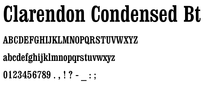 Clarendon Condensed BT font