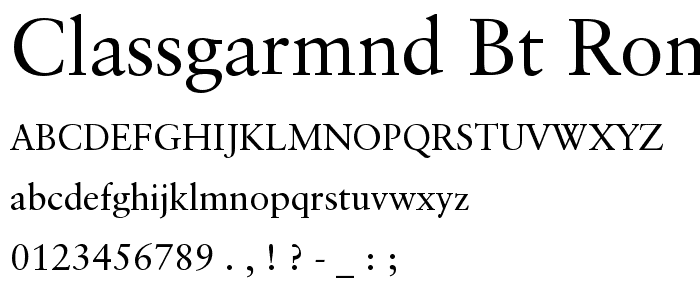 ClassGarmnd BT Roman font