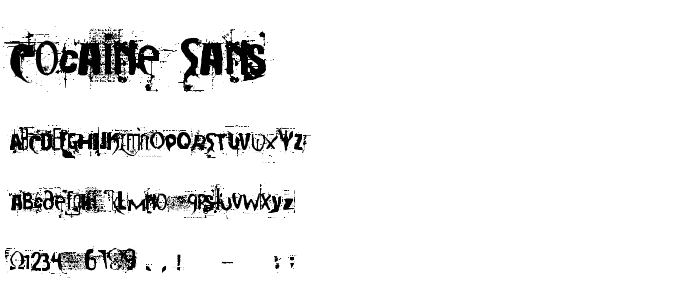 Cocaine Sans font