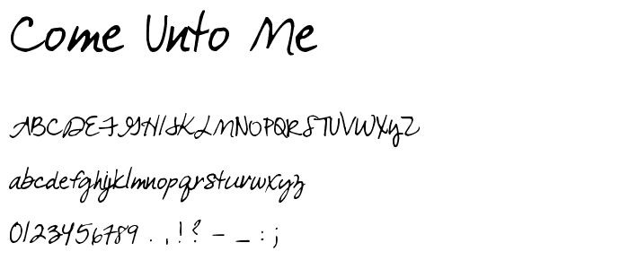 Come unto Me font