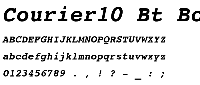 Courier10 BT Bold Italic font