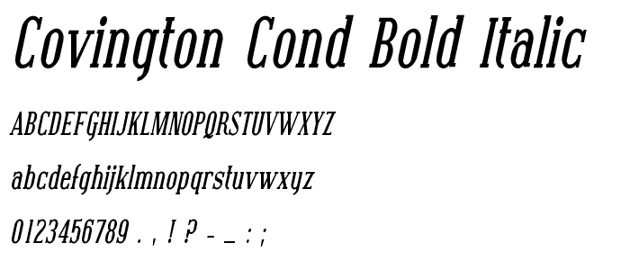 Covington Cond Bold Italic font