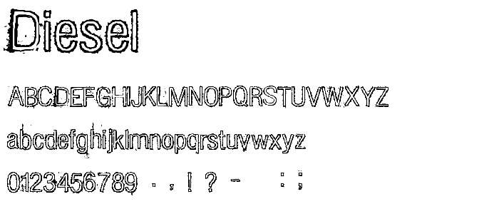 DIESEL Font : Fancy Distorted Category : pickafont.com