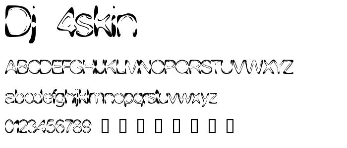 DJ 4Skin font