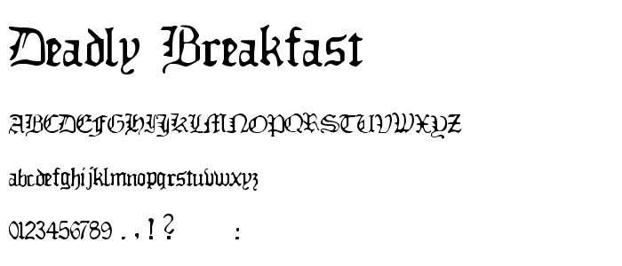 Deadly Breakfast font