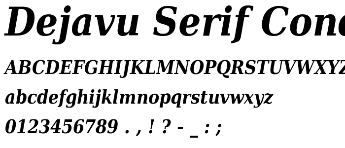 DejaVu Serif Condensed Bold Italic font