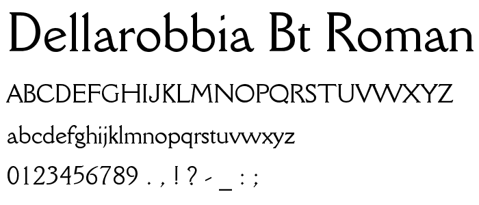 DellaRobbia BT Roman font