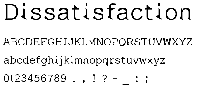 Dissatisfaction font