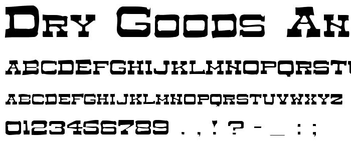 Dry Goods Antique SmC JL font