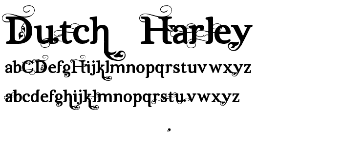 Dutch & Harley font