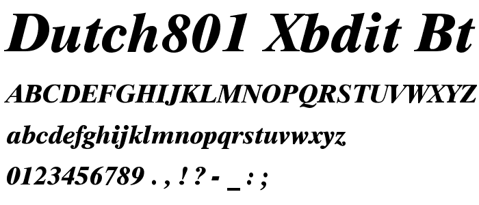 Dutch801 XBdIt BT Extra Bold Italic font