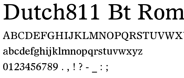 Dutch811 BT Roman font