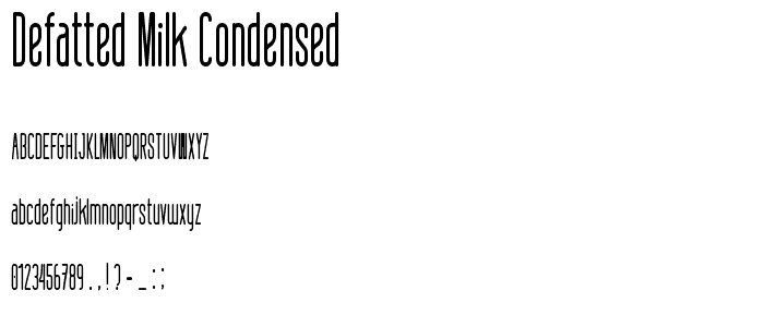 defatted milk Condensed font