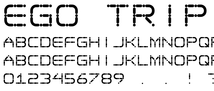 Ego trip font