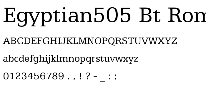 Egyptian505 BT Roman font