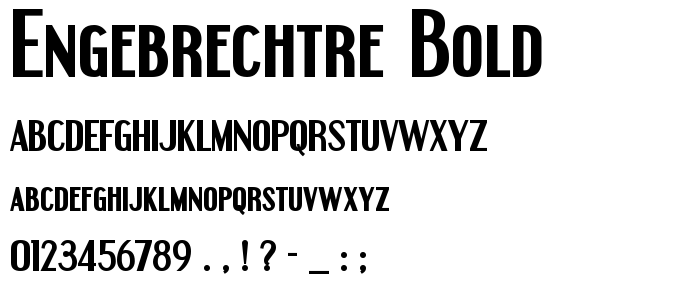 Engebrechtre Bold font