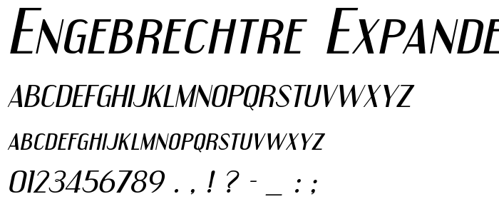 Engebrechtre Expanded Italic font