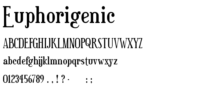 Euphorigenic font