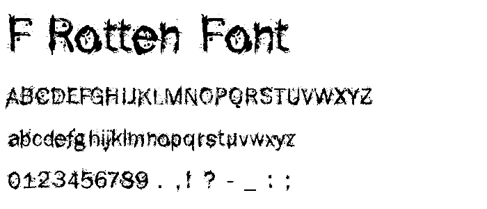 F-Rotten Font font