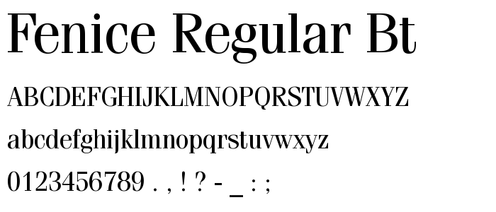 Fenice Regular BT font