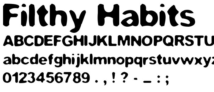 Filthy Habits font