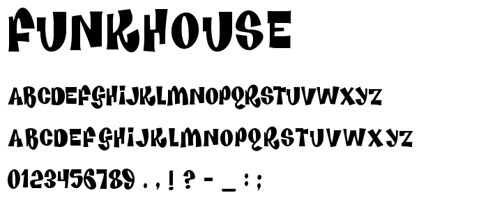 Funkhouse Font : Fancy Groovy Category : pickafont.com